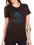 Boss Status Signature Collection Women's Short Sleeve T-Shirts - BossStatusCollection.Com