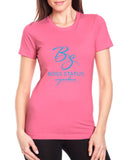 Boss Status Signature Collection Women's Short Sleeve T-Shirts - BossStatusCollection.Com