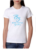 Boss Status Signature Collection Women's Short Sleeve T-Shirts - BossStatusCollection.Com