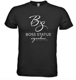 Boss Status Signature Collection Men's T-Shirts With Various Brand - BossStatusCollection.Com