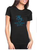 Boss Status Signature Collection Women's Short Sleeve T-Shirts - BossStatusCollection.Com
